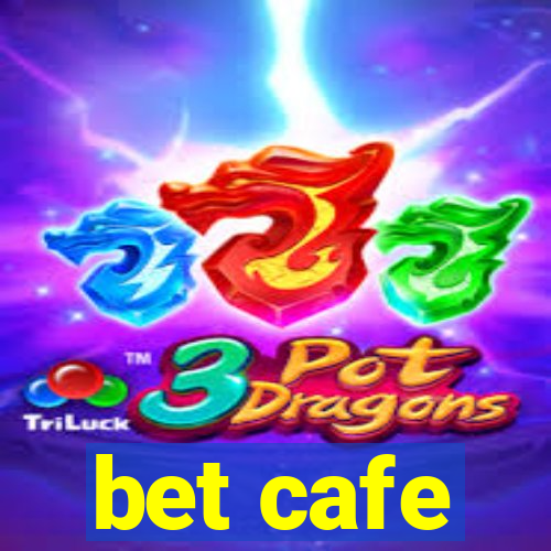 bet cafe